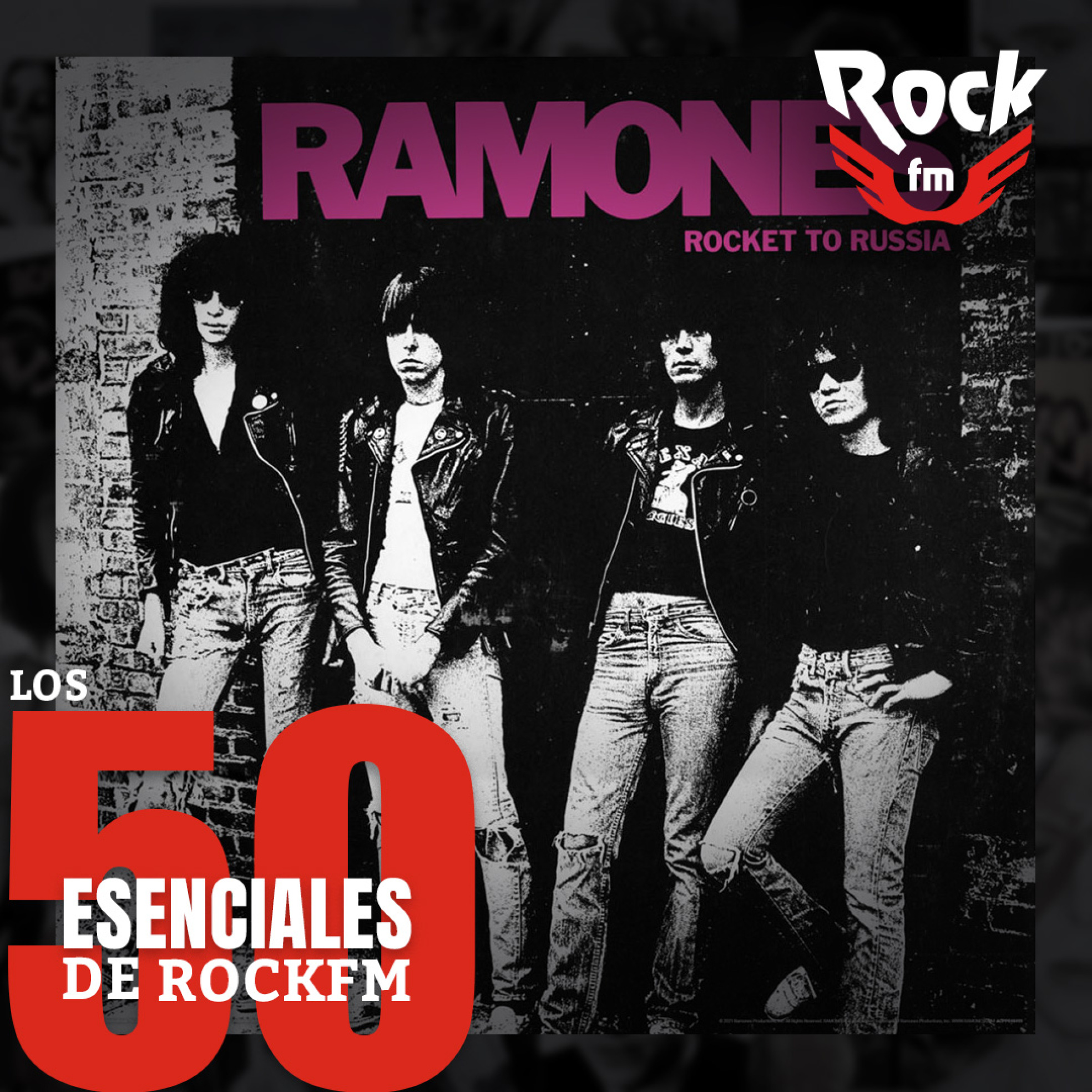 E04: Rocket to Russia | Los 50 Esenciales de RockFM episode artwork