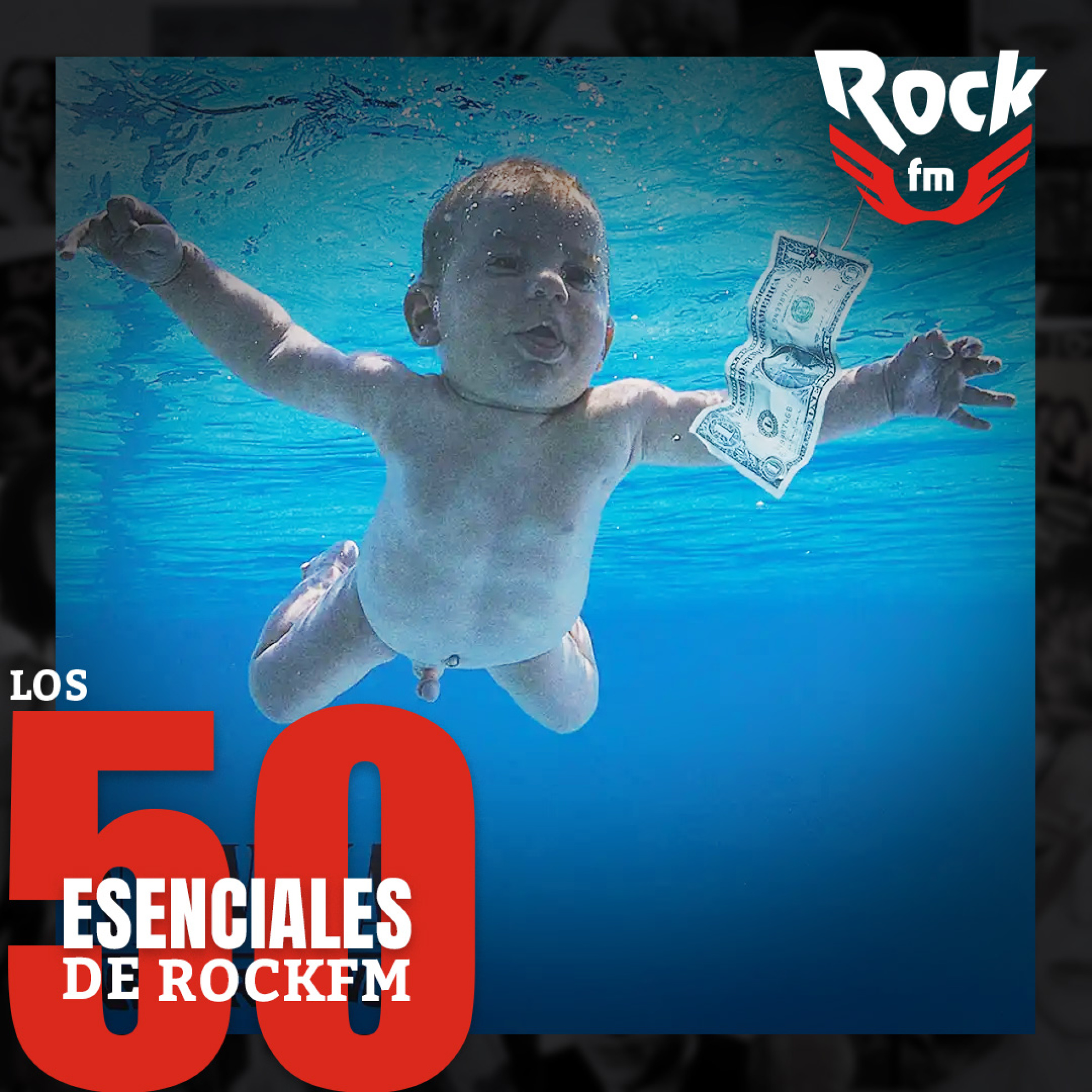 E05: NEVERMIND| Los 50 Esenciales de RockFM episode artwork