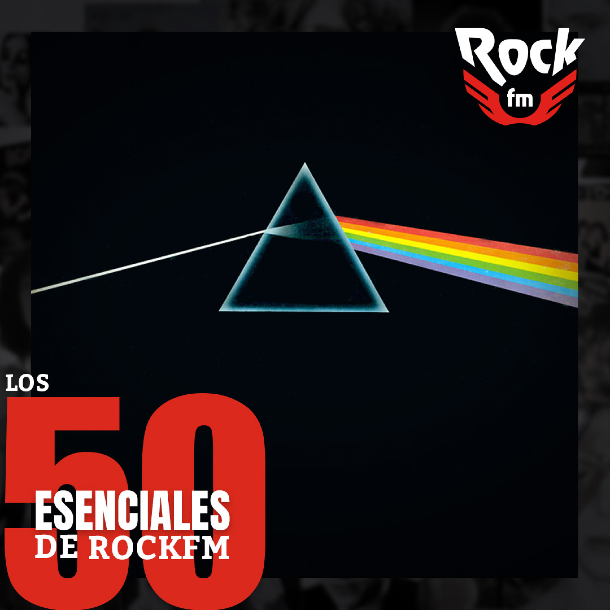 E07: The Dark Side of the Moon | Los 50 Esenciales de RockFM episode artwork